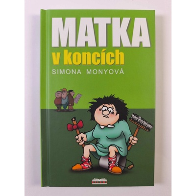 Matka v koncích