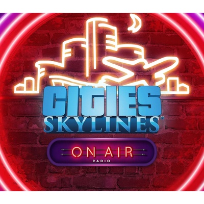 Cities: Skylines - On Air Radio