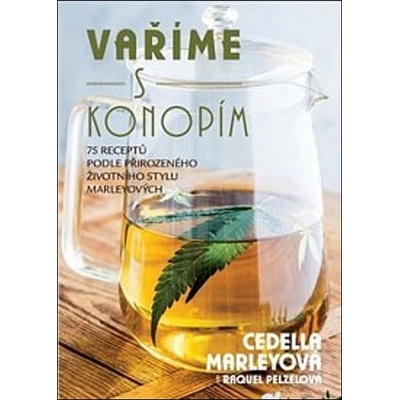 Vaříme s konopím – Hledejceny.cz