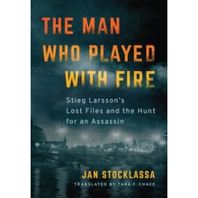 Man Who Played with Fire