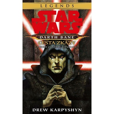 Star Wars: Darth Bane 1 - Cesta zkázy – Hledejceny.cz