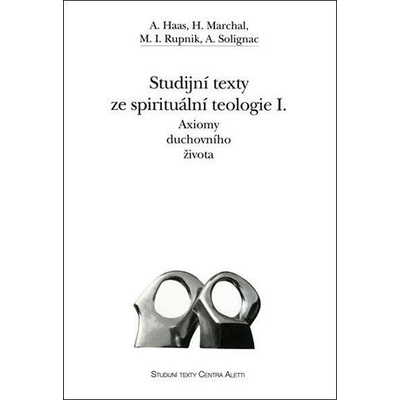 Studijní texty ze spirituální teologie I.