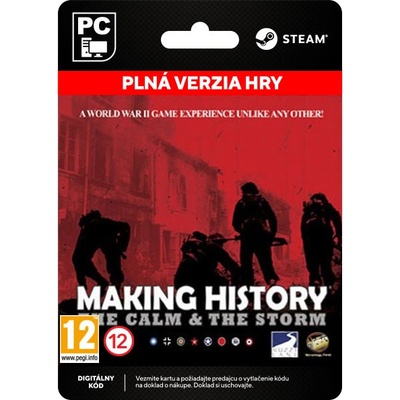 Making History: The Calm and The Storm