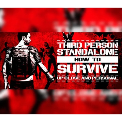 How To Survive: Third Person Standalone