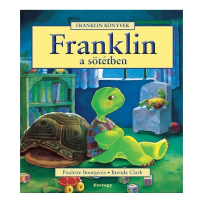 Franklin a sötétben Paulette Bourgeois – Hledejceny.cz
