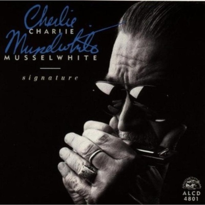 Musselwhite Charlie - Signature CD – Hledejceny.cz