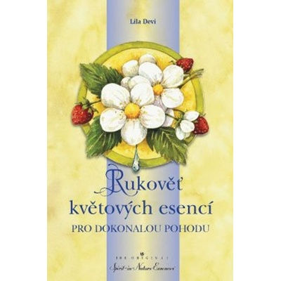 Rukověť květových esencí – Hledejceny.cz
