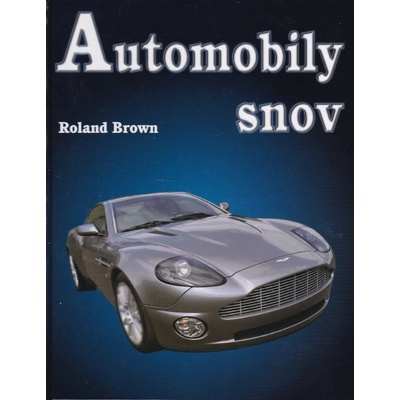 Automobily snov - Roland Brown, Neill Bruce