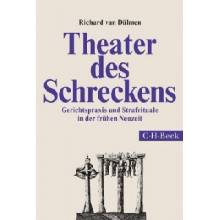 Theater des Schreckens - Richard van Dülmen