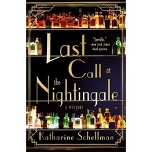 Last Call at the Nightingale: A Mystery Schellman Katharine