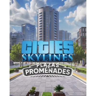 Cities: Skylines - Plazas & Promenades