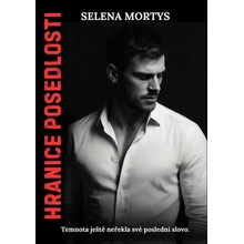 Hranice posedlosti - Selena Mortys
