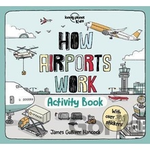 How Airports Work: Activity Book - James Gulliver Hancock ilustrácie