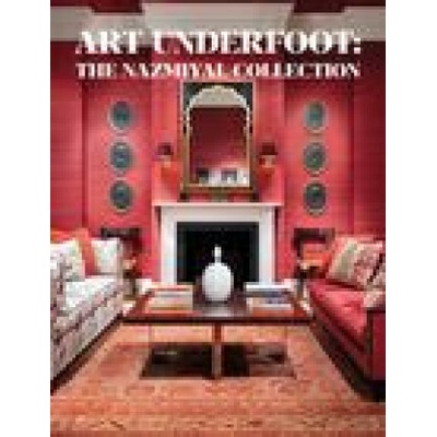 Art Underfoot: The Nazmiyal Collection Nazmiyal Jason – Hledejceny.cz