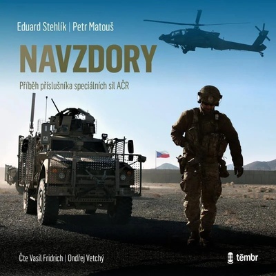 Navzdory: Příběh příslušníka speciálních sil AČR – Hledejceny.cz