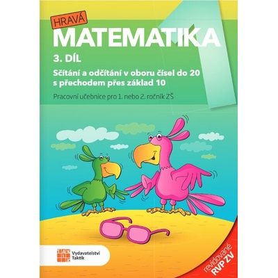 Hravá matematika 1 - Pracovní učebnice 3 RVP
