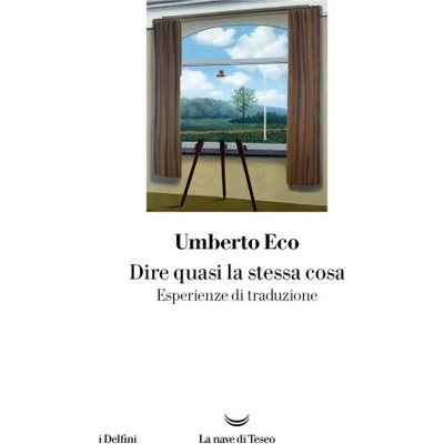 Dire quasi la stessa cosa. Esperienze di traduzione – Hledejceny.cz