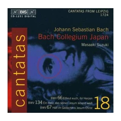 Johann Sebastian Bach: Cantatas 18: BWV 66 Erfreut Euch, Ihr Herzen - BWV 134 Ein Herz, Das Seinen Jesum Lebend Weiß - BWV 67 Halt Im Gedächtnis Jesum CD – Hledejceny.cz