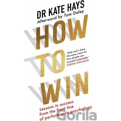 How to Win - Dr Kate Hays