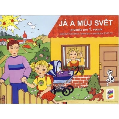 Já a můj svět 1 - prvouka (pracovní učebnice)