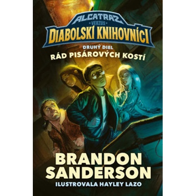 Rád Pisárových kostí - Brandon Sanderson, Hayley Lazo ilustrátor