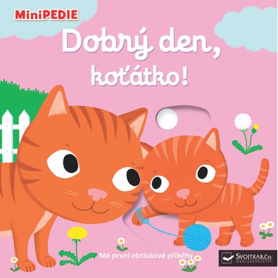 MiniPEDIE – Dobrý den, koťátko!