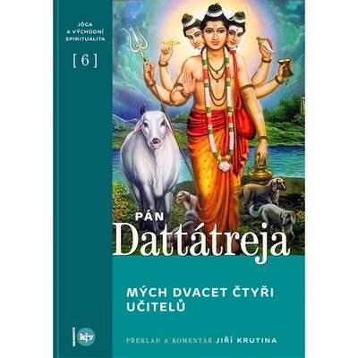 Pán Dattátreja, mých dvacet čtyři učitelů - Jiří Krutina – Hledejceny.cz