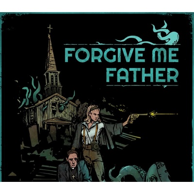 Forgive Me Father