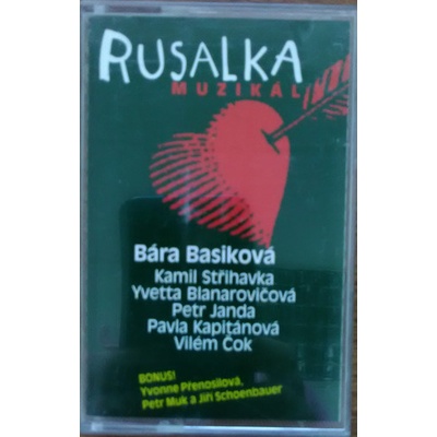 Ost - Rusalka - muzikál MC kazeta – Hledejceny.cz
