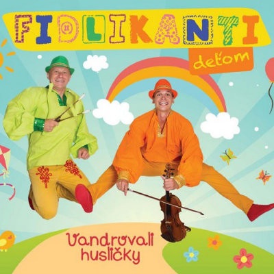FIDLIKANTI DETOM - VANDROVALI HUSLICKY CD – Hledejceny.cz
