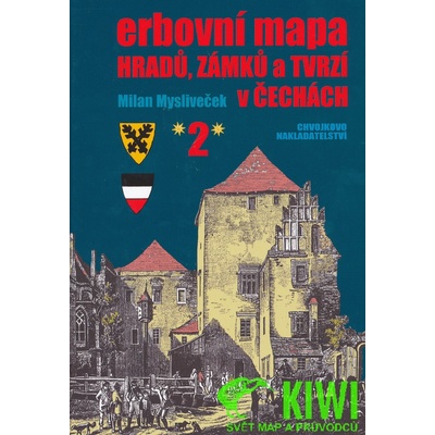 Erbovní mapa hradů zámků a tvrzí v Čechách 2 Mysliveček Milan – Hledejceny.cz