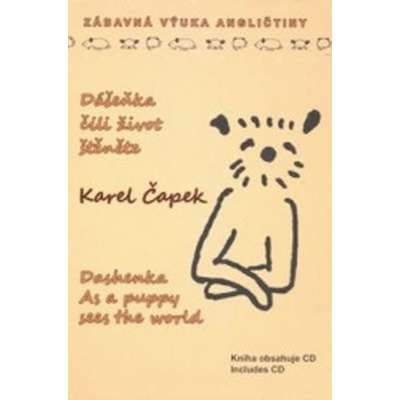 Dášeňka, čili život štěněte / Dashenka As a puppy sees the world + CD – Hledejceny.cz