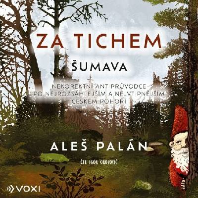 Za tichem - Šumava