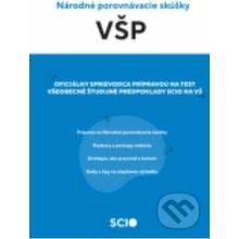 Cvičebnica VŠP Oficiálny sprievodca prípravou na test Všeobecné študijné predpoklady Scio na VŠ - Kolektiv autorů