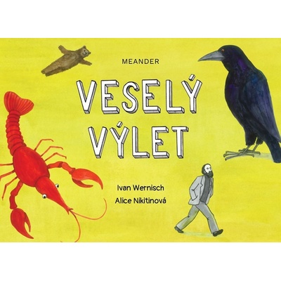 Meander Veselý výlet