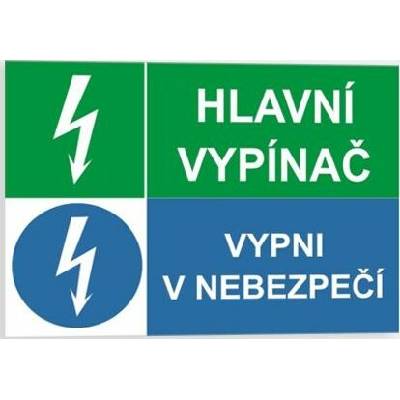Traiva s.r.o Hlavní vypínač Vypni v nebezpečí Verze: Samolepka 297 x 210 mm (A4) tl. 0.1 mm - Kód: 08609