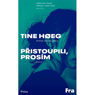 Přistoupili, prosím - Tine Hoeg