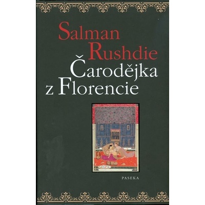 Čarodějka z Florencie - Salman Rushide
