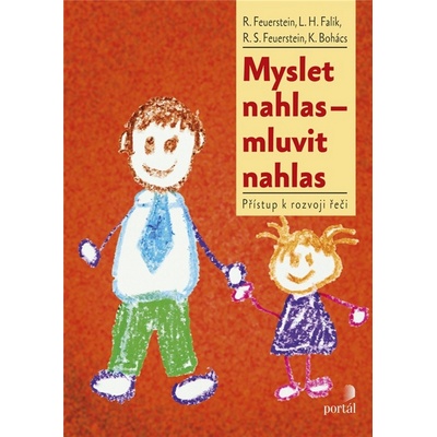 Myslet nahlas - mluvit nahlas - K. Bohács, Reuven Feuerstein, L. J. Falik, R. S. Feuerstein