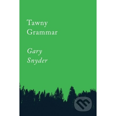 "Tawny Grammar: Essays" - "" ("Snyder Gary")(Paperback)