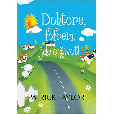Doktore, fofrem, jde o život! – Hledejceny.cz