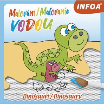 INFOA MalováníMaľovanie vodou DinosauřiDinosaury – Hledejceny.cz