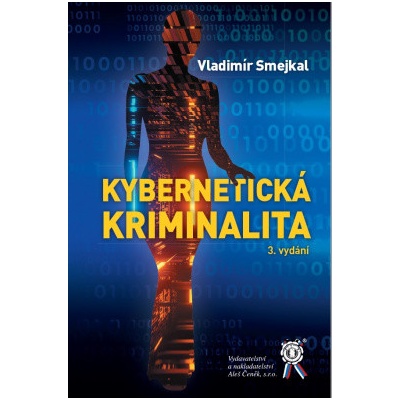 Kybernetická kriminalita - Vladimír Smejkal