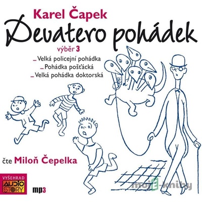 Devatero pohádek - Výběr 3 - Karel Čapek, Miloň Čepelka