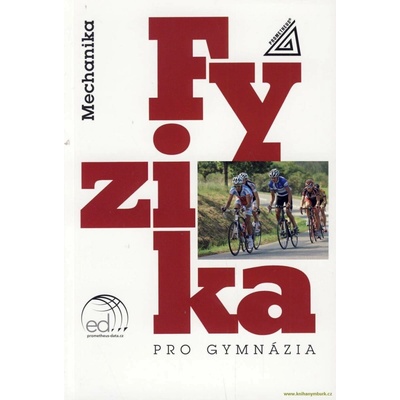 Fyzika pro gymnázia - Mechanika + CD – Hledejceny.cz