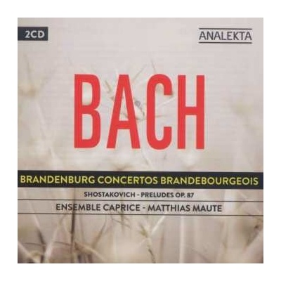 Johann Sebastian Bach - Brandenburg Concertos Brandebourgeois Preludes Op. 87 CD – Hledejceny.cz