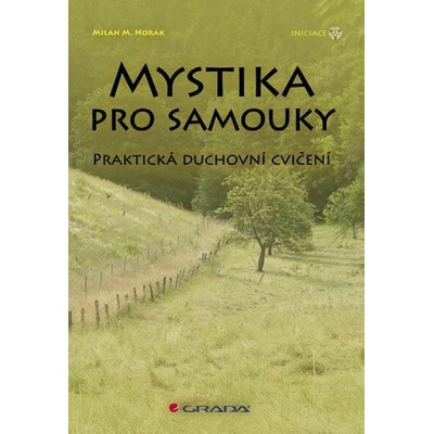 Mystika pro samouky – Hledejceny.cz