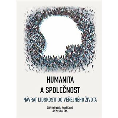 Humanita a společnost - Oldřich Bubák