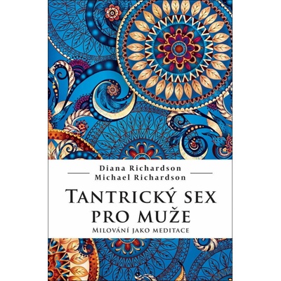 Tantrický sex pro muže, Milování jako meditace