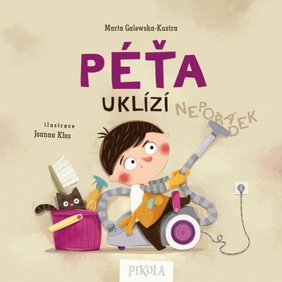 Péťa uklízí - Marta Galewska-Kustra
